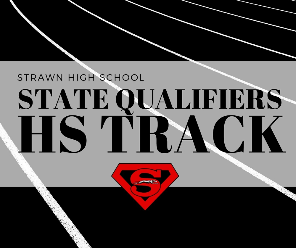 Strawn High School State Qualifiers HS Track