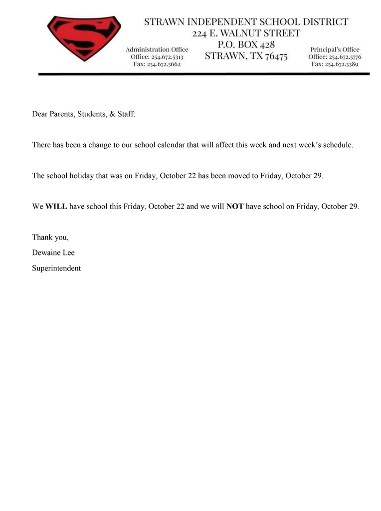 CALENDAR CHANGE: We will have school this Friday, October 22nd, and will be off next Friday, October 29th instead.