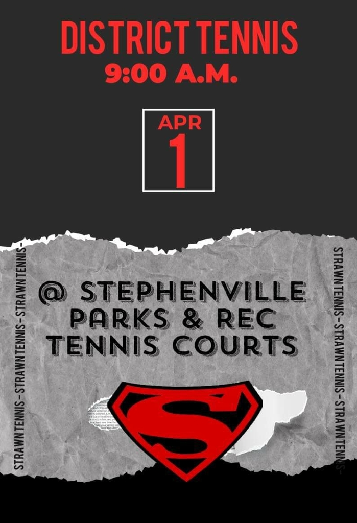 District Tennis Today
9:00 AM @ Stephenville 