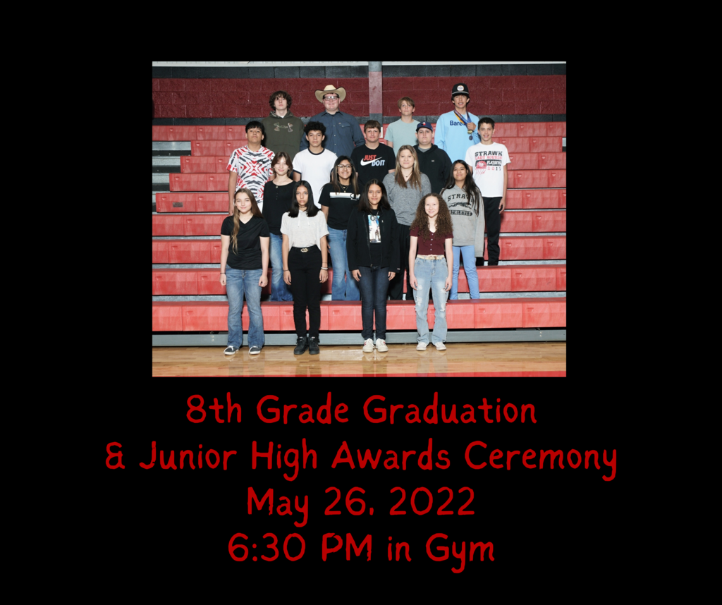 8th Grade Graduation & JH Awards Ceremony, May 26, 2022