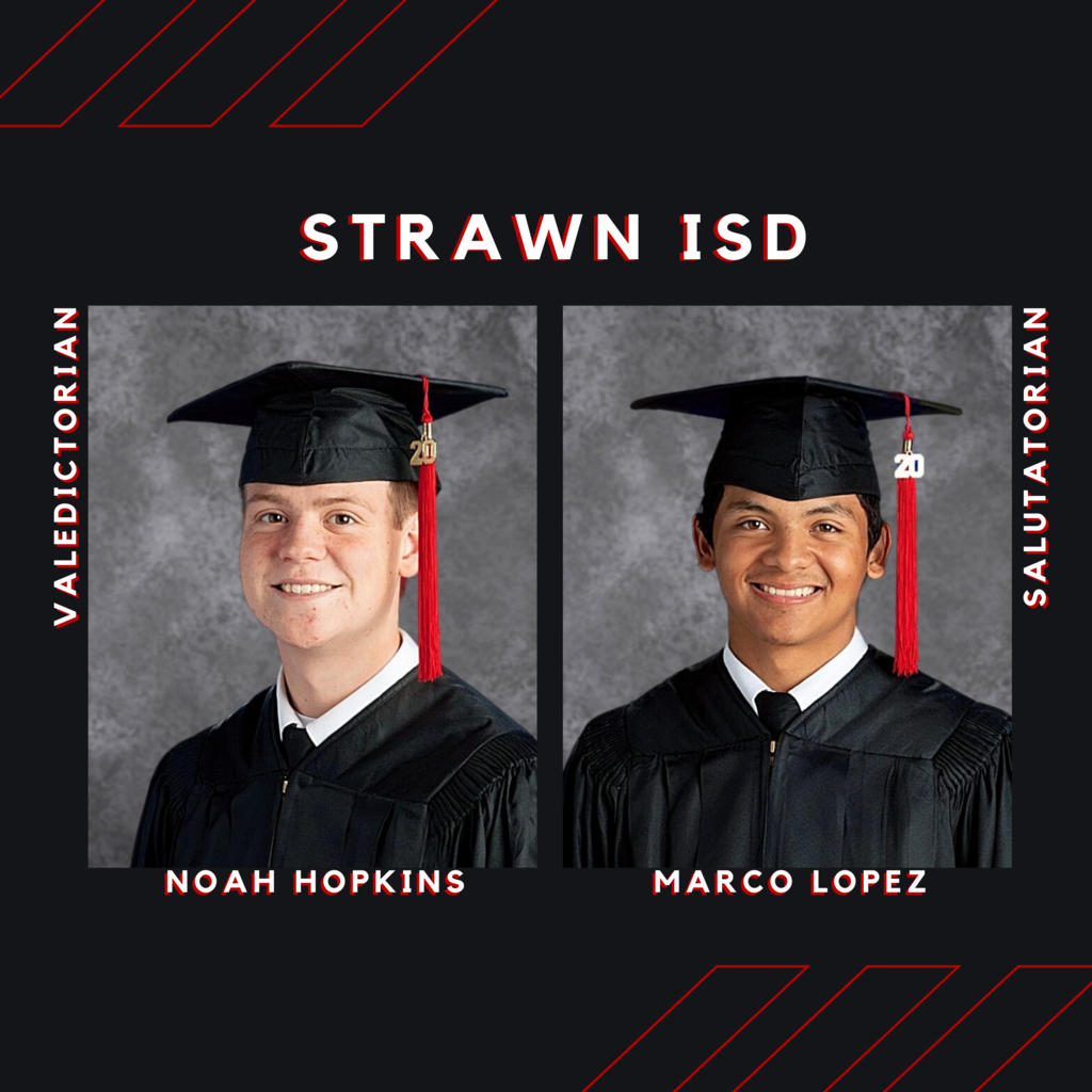 2020 Strawn ISD Valedictorian, Noah Hopkins, & Salutatorian, Marco Lopez